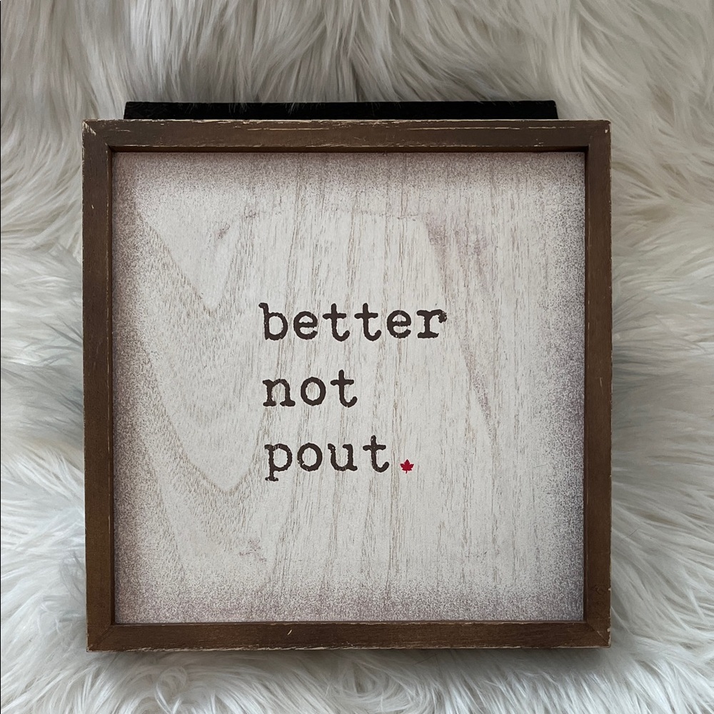 Christmas Decor 'Better Not Pout' Text
